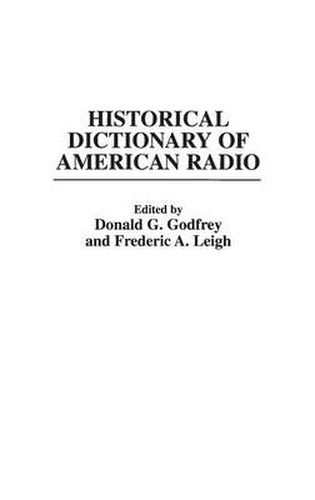 Historical Dictionary of American Radio