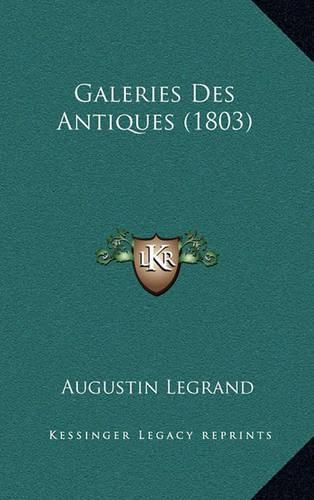 Cover image for Galeries Des Antiques (1803)
