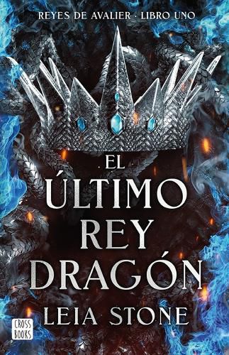 Cover image for El Ultimo Rey Dragon / The Last Dragon King