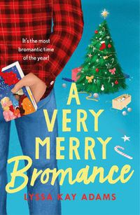 Cover image for A Very Merry Bromance: It's the most Bromantic time of the year!