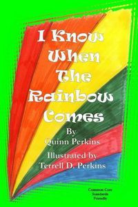 Cover image for I know when the rainbow comes