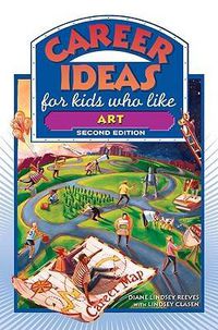 Cover image for Career Ideas for Kids Who Like Art