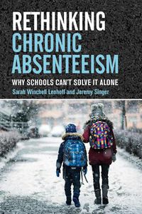 Cover image for Rethinking Chronic Absenteeism