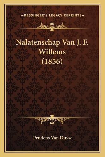 Nalatenschap Van J. F. Willems (1856)