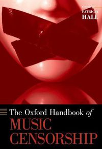 Cover image for The Oxford Handbook of Music Censorship