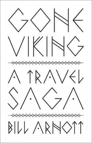 Gone Viking: A Travel Saga