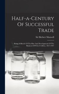 Cover image for Half-a-century Of Successful Trade