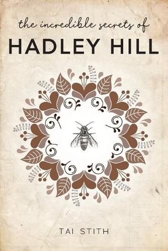 Cover image for The Incredible Secrets of Hadley Hill