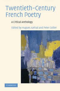 Cover image for Twentieth-Century French Poetry: A Critical Anthology