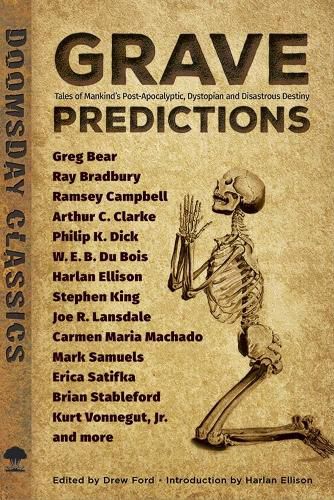 Cover image for Grave Predictions: Tales of Mankind's Post-Apocalyptic, Dystopian and Disastrous Destiny