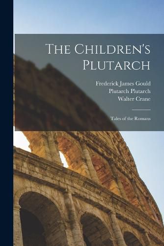 The Children's Plutarch