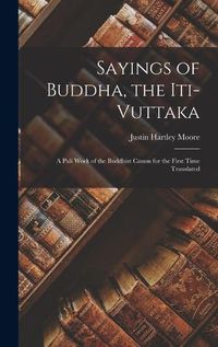 Cover image for Sayings of Buddha, the Iti-Vuttaka