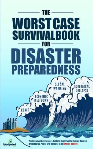 Cover image for The Worst-Case Survival Book for Disaster Preparedness