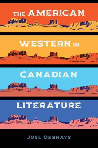 Cover image for The American Western in Canadian Literature
