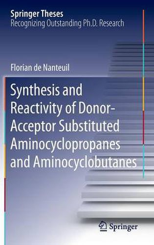Cover image for Synthesis and Reactivity of Donor-Acceptor Substituted Aminocyclopropanes and Aminocyclobutanes