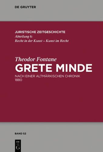 Theodor Fontane, Grete Minde: Nach Einer Altmarkischen Chronik (1880). Roman