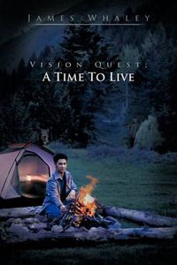 Cover image for Vision Quest; A Time to Live