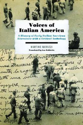 Cover image for Voices of Italian America: A History of Early Italian American Literature with a Critical Anthology