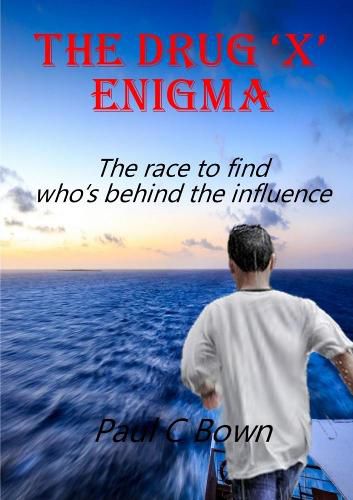 Cover image for The Drug 'X' Enigma