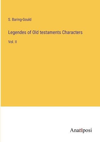 Cover image for Legendes of Old testaments Characters