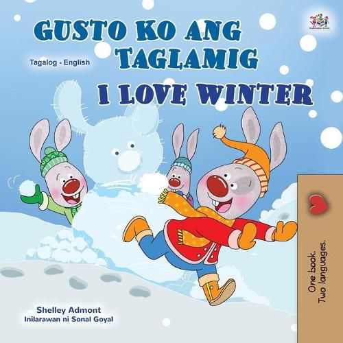 I Love Winter (Tagalog English Bilingual Book for Kids): Filipino children's book