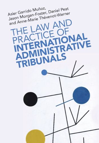 Cover image for The Law and Practice of International Administrative Tribunals