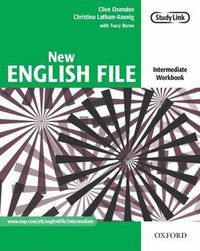 Cover image for New English File: Intermediate: Workbook: Six-level general English course for adults