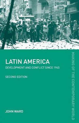 Cover image for Latin America: Development and Conflict since 1945