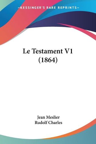 Cover image for Le Testament V1 (1864)