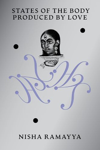 Cover image for States of the Body Produced by Love