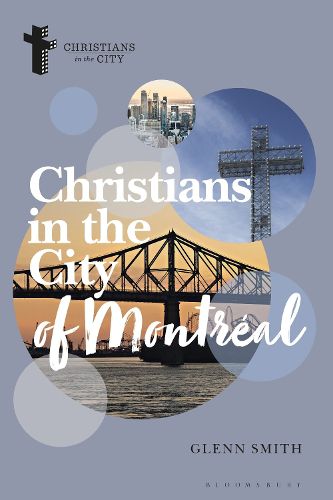 Cover image for Christians in the City of Montreal