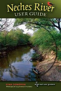 Cover image for Neches River User Guide