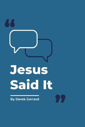 Cover image for Jesus Said It