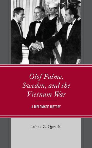 Cover image for Olof Palme, Sweden, and the Vietnam War