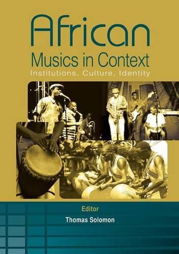 Cover image for African Musics in Context. Institutions, Culture, Identity