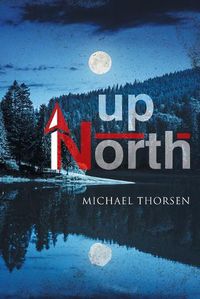 Cover image for Up North