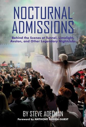 Cover image for Nocturnal Admissions: A Nightlife Memoir