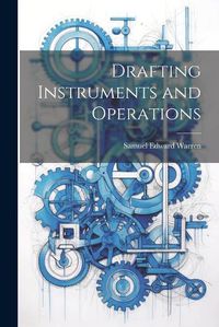 Cover image for Drafting Instruments and Operations