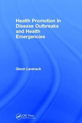 Cover image for Health Promotion in Disease Outbreaks and Health Emergencies