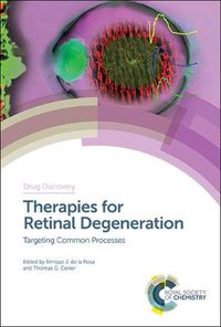 Cover image for Therapies for Retinal Degeneration: Targeting Common Processes