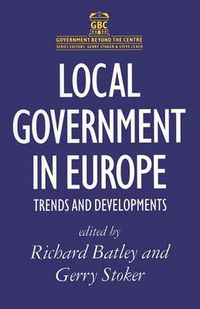 Cover image for Local Government in Europe: Trends And Developments