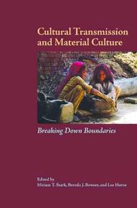 Cover image for Cultural Transmission and Material Culture: Breaking Down Boundaries