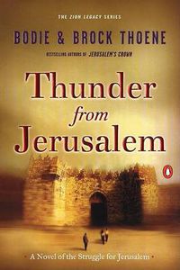 Cover image for Thunder from Jerusalem: A Novel of the Struggle for Jerusalem