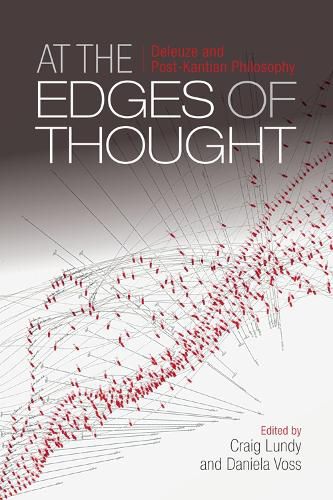 Cover image for At the Edges of Thought: Deleuze and Post-Kantian Philosophy