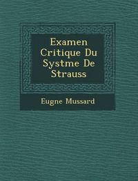 Cover image for Examen Critique Du Syst Me de Strauss