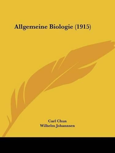 Allgemeine Biologie (1915)