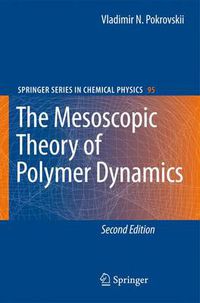 Cover image for The Mesoscopic Theory of Polymer Dynamics