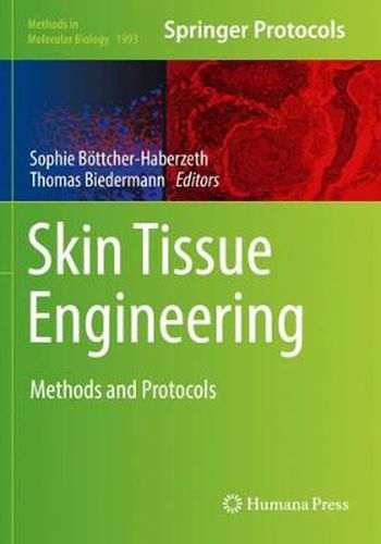 Skin Tissue Engineering: Methods and Protocols