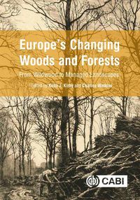 Cover image for Europe's Changing Woods and Forests: From Wildwood to Managed Landscapes