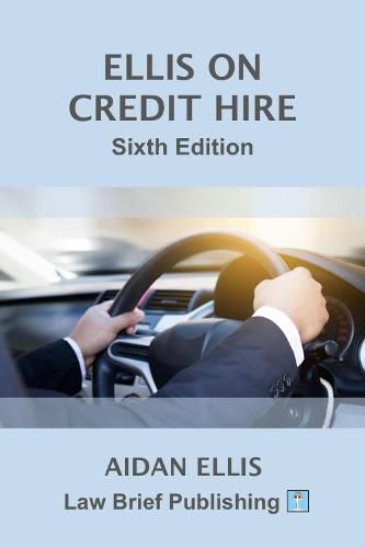 Cover image for Ellis on Credit Hire: Sixth Edition